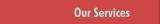 Our Services